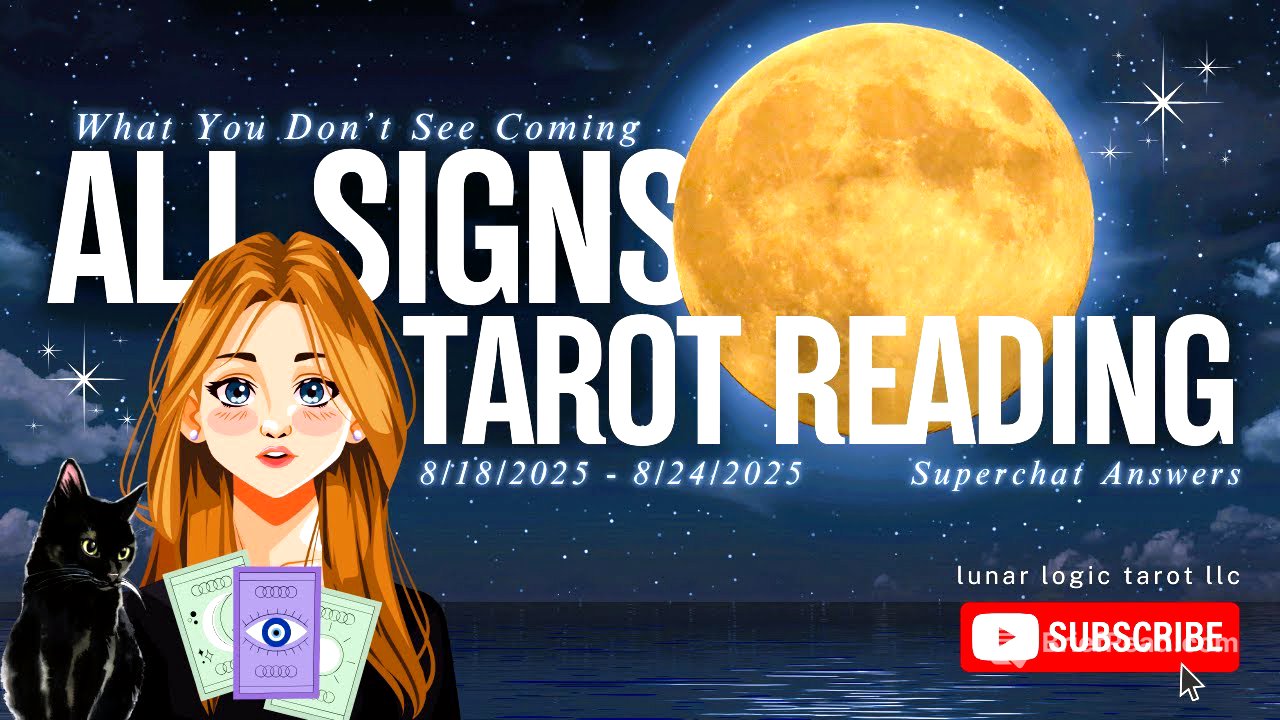 ALL SIGNS ✨️ | WHAT YOU 🫵 DON'T SEE COMING! • TAROT READING!🧿8/18/2025 - 8/24/2025 (TIMESTAMPS 👇)