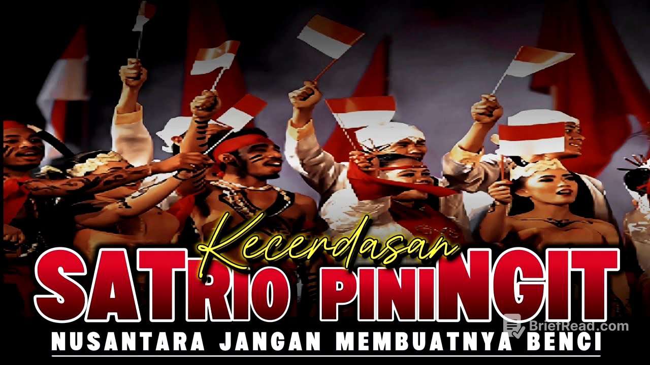 Kecerdasan SATRIO PININGIT Nusantara Jangan Membuatnya Benci