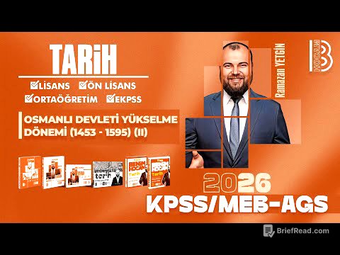 20) KPSS  / AGS Tarih - Osmanlı Devleti Yükselme Dönemi (1453 - 1595) II - Ramazan YETGİN - 2026