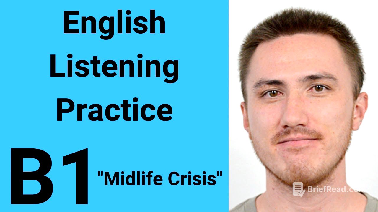 B1 English Listening Practice - Midlife Crisis