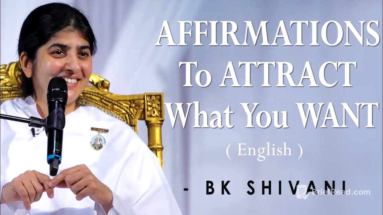AFFIRMATIONS To ATTRACT What You WANT: Part 4: BK Shivani at Silicon Valley (English)