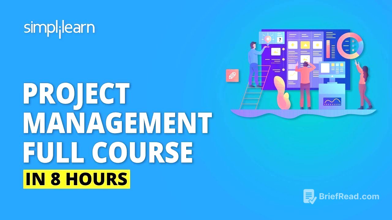 Project Management Full Course In 8 Hours | Project Management Training | Simplilearn