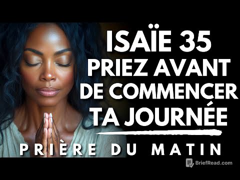 Prière du Matin avec ISAÏE 35 | Avant de Commencer ta Journée, Prie d’Abord | Prière du Matin