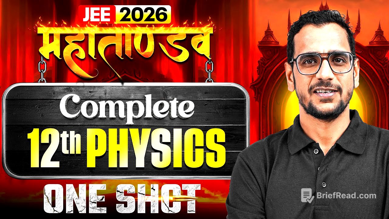 Complete Class 12th PHYSICS in 1 Shot | All Concepts & PYQs | JEE 2026