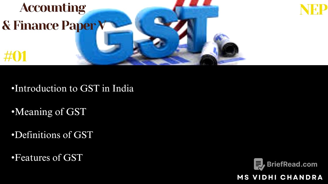 Introduction to GST in India | Meaning of GST |Definitions of GST |Features of GST | NEP | SY BAF