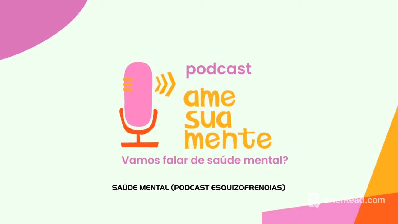 Podcast: "Saúde mental (podcast esquizofrenoias)"
