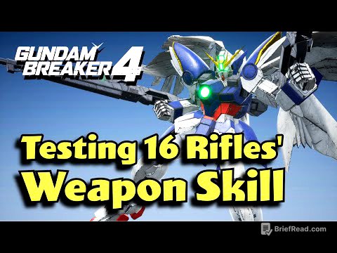 I Tested 16 Rifles' Weapon Skill' in Gundam Breaker 4