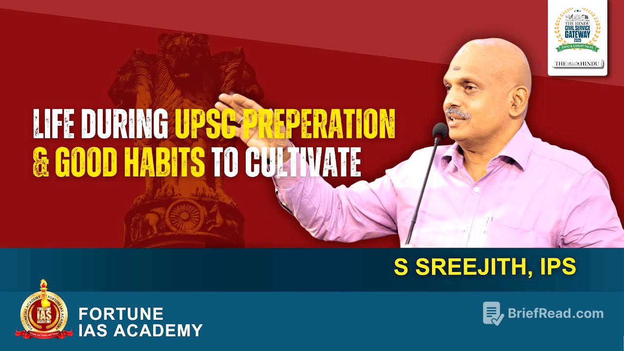S Sreejith IPS | Habits That Shape a UPSC Aspirant | Fortune IAS-The Hindu Civil Service Gateway