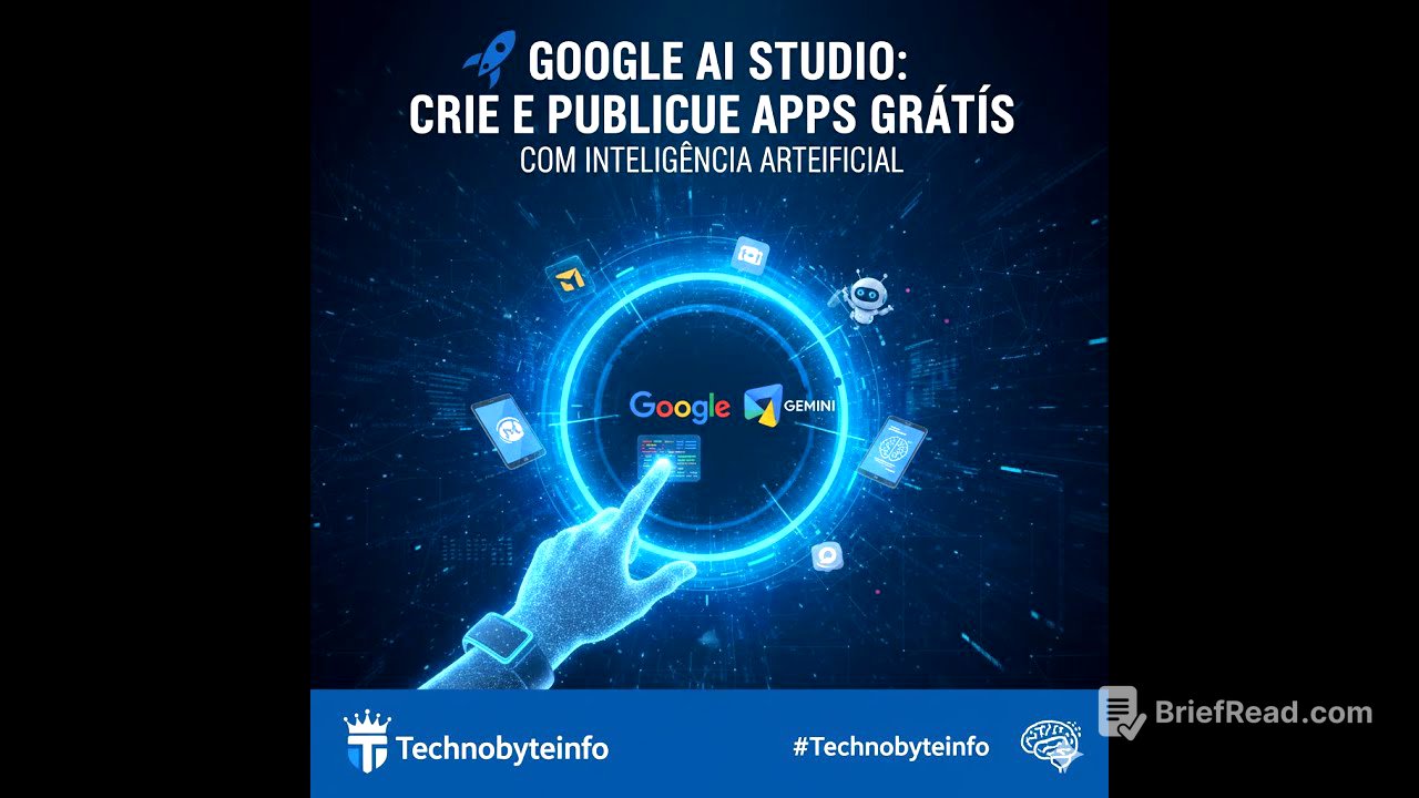 🚀 Google AI Studio: Crie e Publique Apps Grátis com Inteligência Artificial