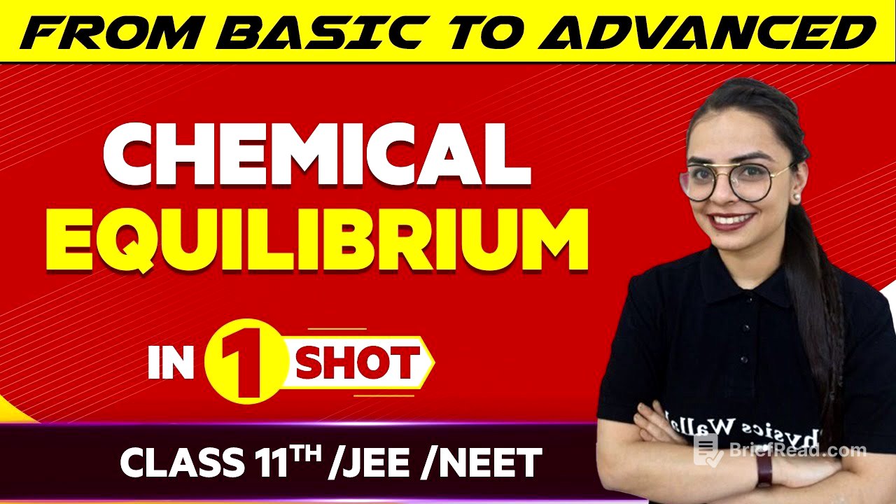 Chemical Equilibrium In One Shot - JEE/NEET/Class 11th Boards | Victory Batch