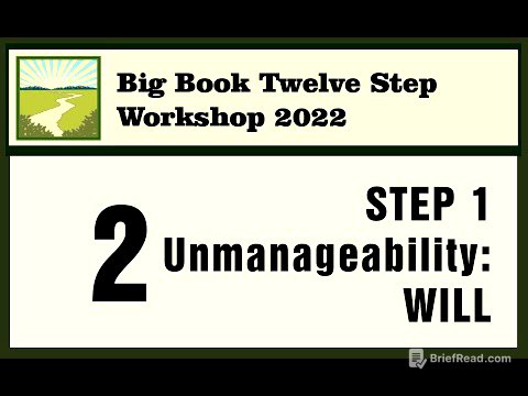 02 / Step 1 • Unmanageability: WILL