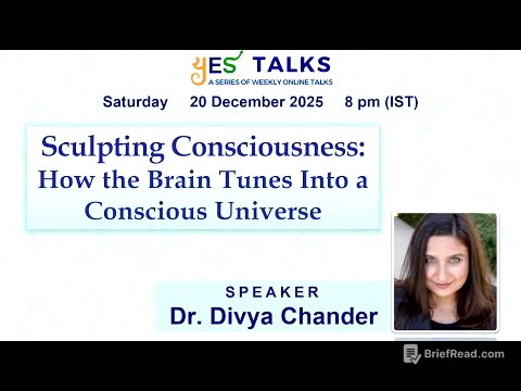 'Sculpting Consciousness: How the Brain Tunes Into a Conscious Universe' - Dr. Divya Chander