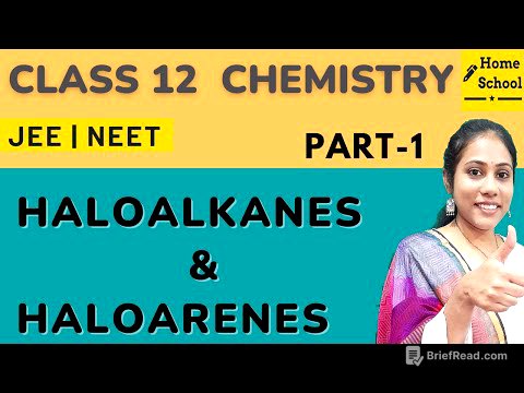 Haloalkanes and Haloarenes Class 12 | Chemistry | Chapter 10 | CBSE NEET JEE | Part -1