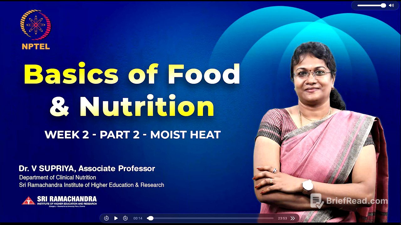 Moist Heat Cooking | Basics of Food and Nutrition - Week 2 - Part 2