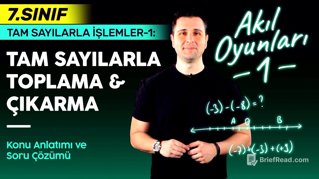 7. Sınıf Matematik Tam Sayılarla İşlemler: Toplama, Çıkarma, Toplama İşleminin Özellikleri #1