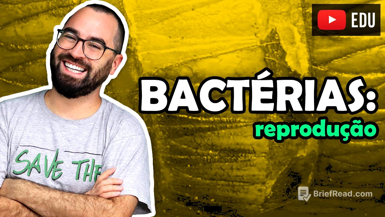 Reprodução Bacteriana - Aula 05 - Módulo IV: Microbiologia, Fungos e Protistas | Prof Gui