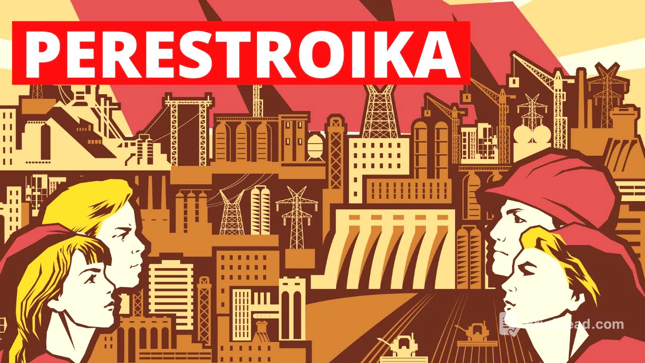 ¿Qué fue la PERESTROIKA? Origen, Reformas, Causas y Consecuencias