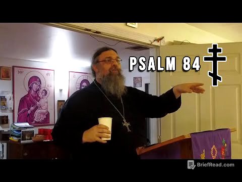 God's Tabernacle - Psalm 84 (Orthodox Lenten Class)