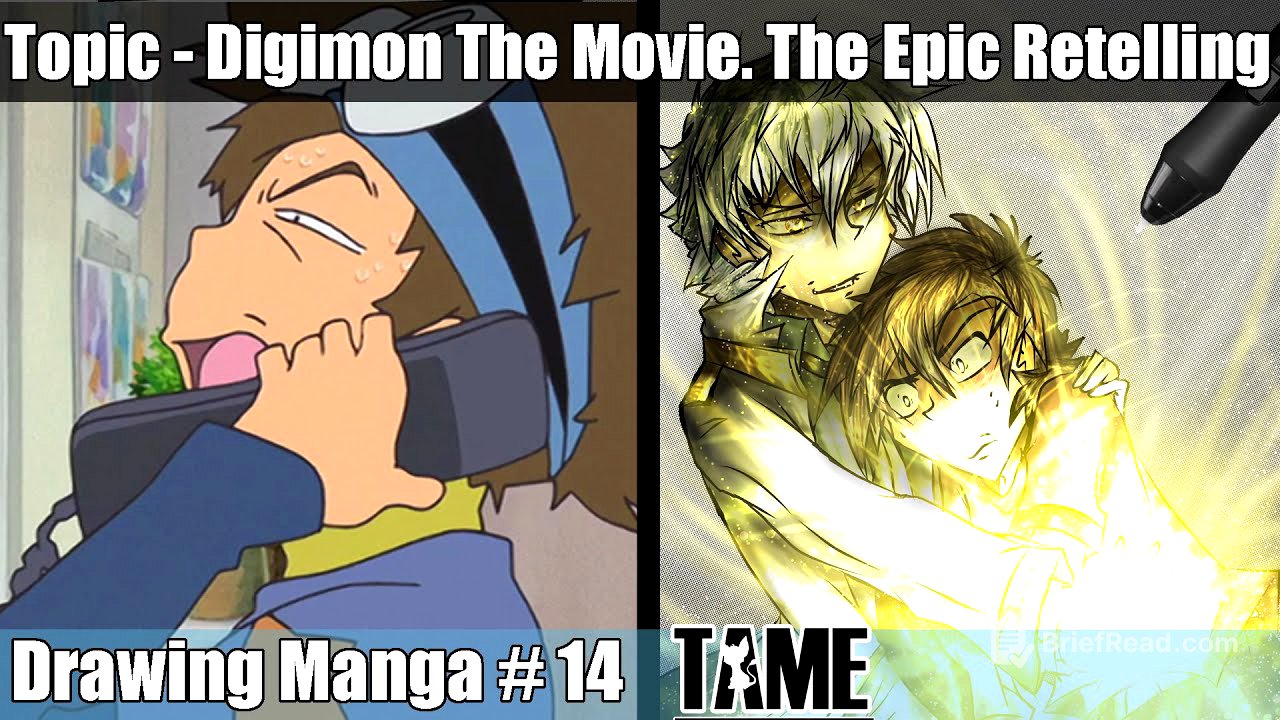 Digimon The Movie. The Epic Retelling  - Anime Discussion and Drawing Manga #14