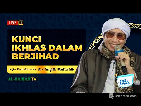 Terungkap! Rahasia Niat Ikhlas dalam Jihad yang Jarang Diketahui! | Attarghib Wattarhib | Buya Yahya