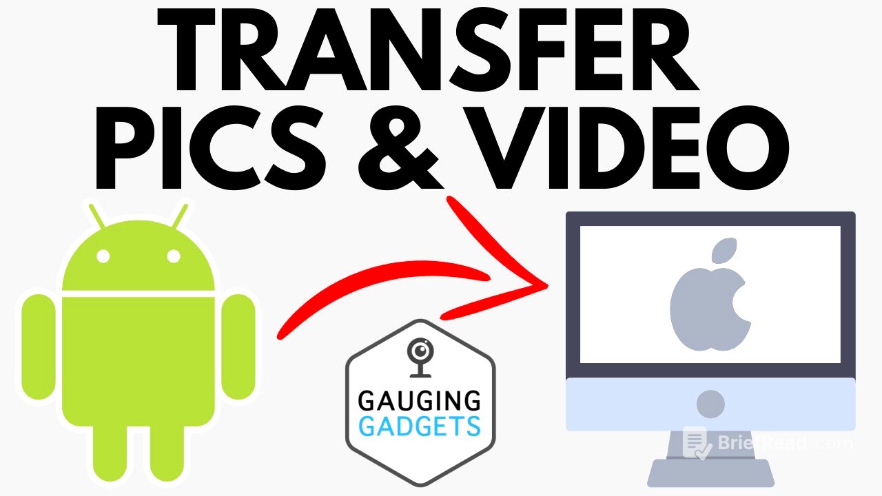 How to Transfer Photos & Videos from Android to Mac - 2025