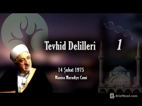 M. Fethullah Gülen | Tevhid Delilleri Vaaz #1