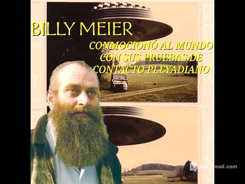 EL CONTACTADO DE LOS PLEYADIANOS QUE CONMOCIONÓ AL MUNDO CON SUS PRUEBAS