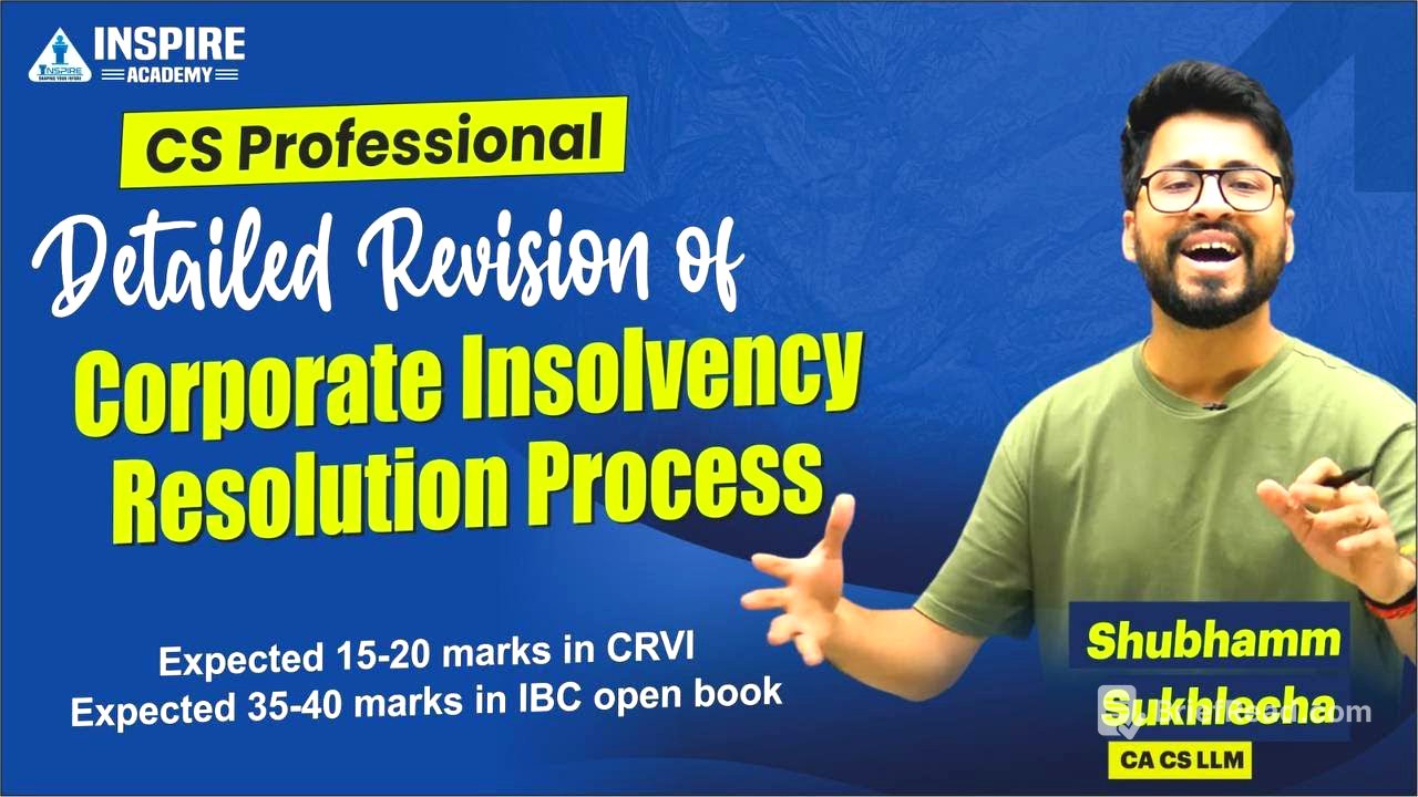 Revision of CIRP (Section 4 to 32A of IBC) || Shubhamm Sukhlecha (CA, CS, LLM)