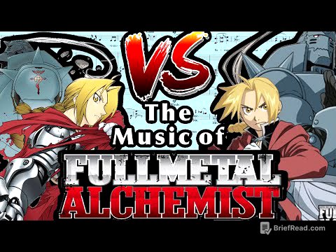 The Music of Fullmetal Alchemist: Two Approaches to Scoring a Classic