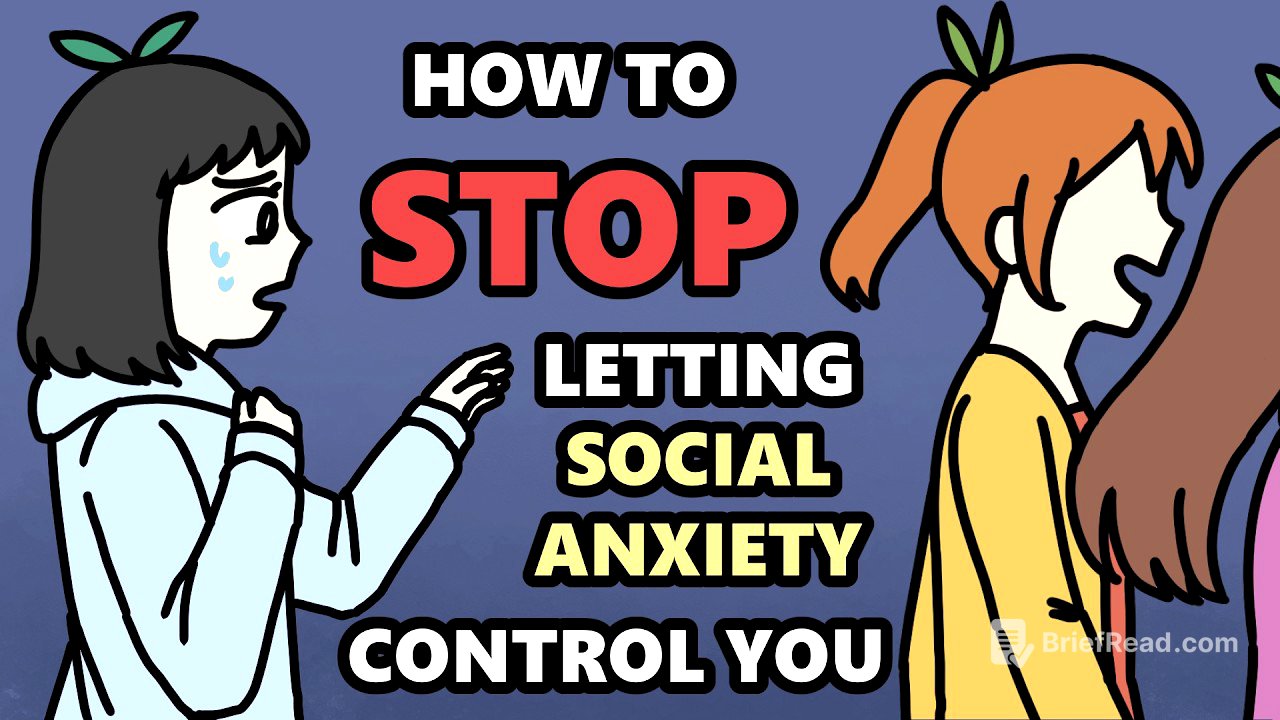 How To STOP Letting Social Anxiety Control You
