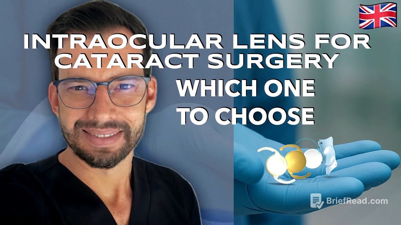 Cataract Surgery: Which Intraocular Lens to Choose? A Complete Guide for Patients