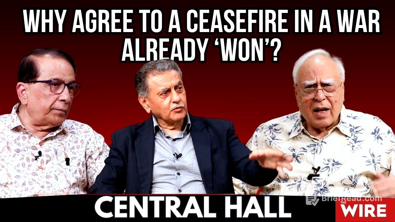Central Hall | Why Agree to a Ceasefire in a War Already ‘Won’?