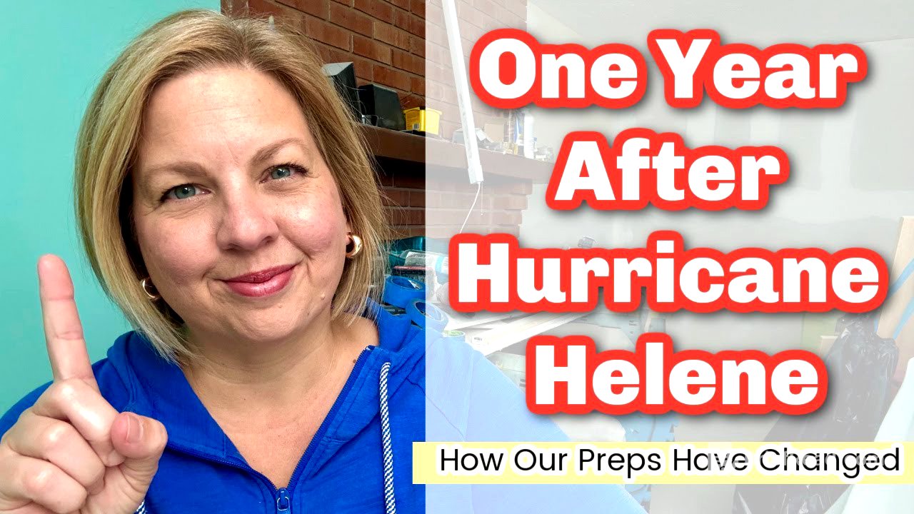 1 Year After Hurricane Helene: How I’ve Changed My Preps