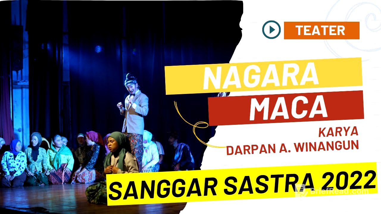 TEATER NAGARA MACA KARYA DARPAN A. WINANGUN | SANGGAR SASTRA 2022