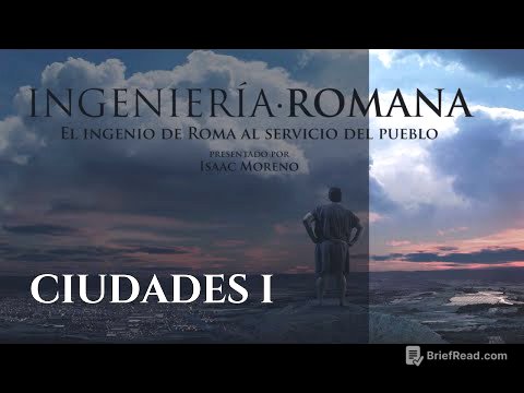 CIUDADES I | Serie Documental Ingeniería Romana | Hispania Nostra