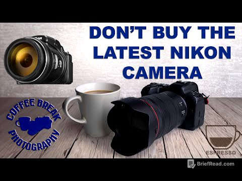 Don't buy the latest Nikon camera!