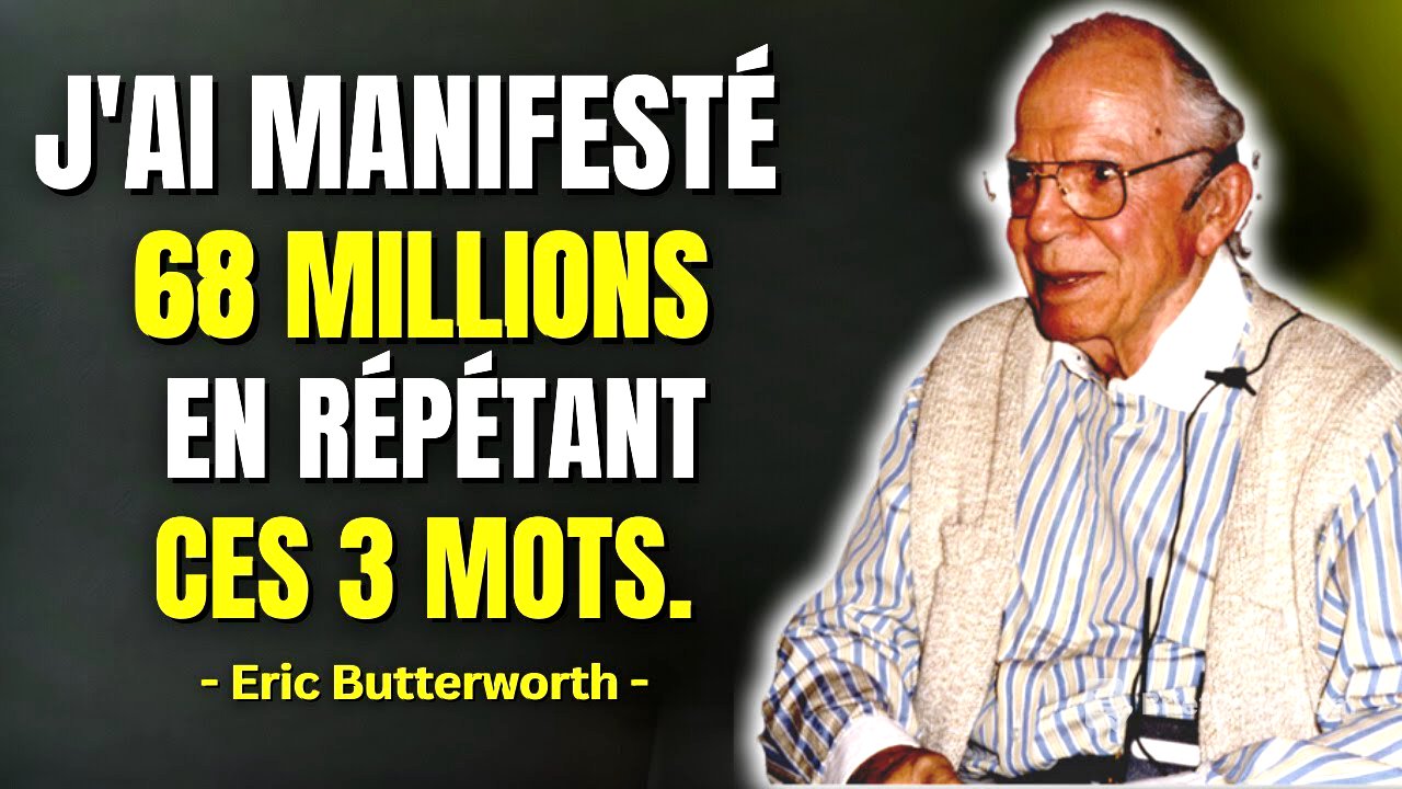 Répétez Ces 3 Mots et l'argent COULERA SANS EFFORT - Eric Butterworth | Bol 2 Motivation