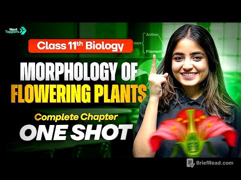 Morphology of Flowering Plants Class 11 One Shot | 11th Biology Chapter-5 Revision | CBSE 2025-26