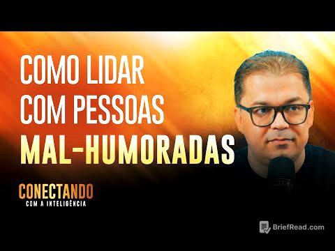 Como lidar com pessoas mal-humoradas I Conectando com a Inteligência #115 @CleitonPinheirooficial​