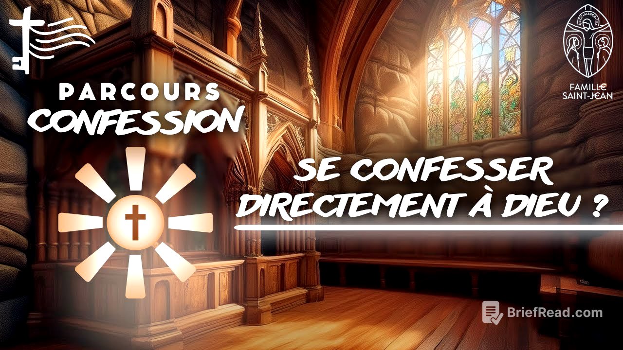 Peut-on se confesser directement à Dieu ? Parcours Confession #1