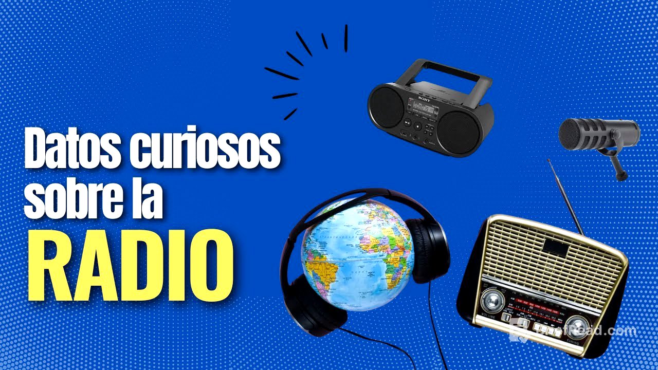 Datos curiosos sobre la radio