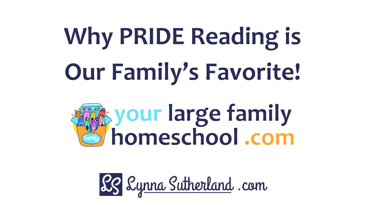 Why PRIDE Reading is our Family's Favorite!