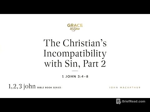 The Christian's Incompatibility with Sin, Part 2 (1 John 3:4–8) [Audio Only]