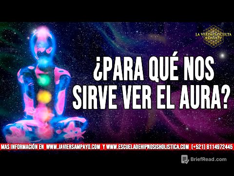 ¿PARA QUÉ NOS SIRVE VER EL AURA?  | curso de autoprotección | Javier Sampayo