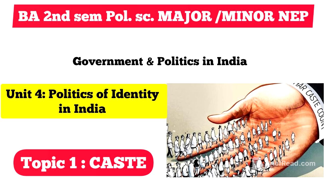 CASTE - Politics of Identity in India | BA 2nd sem Polit. science Major/Minor NEP KASHMIR UNIVERSITY