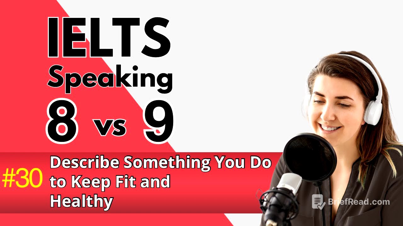 IELTS Speaking Band 8 vs. 9 | Describe Something You Do to Keep Fit and Healthy