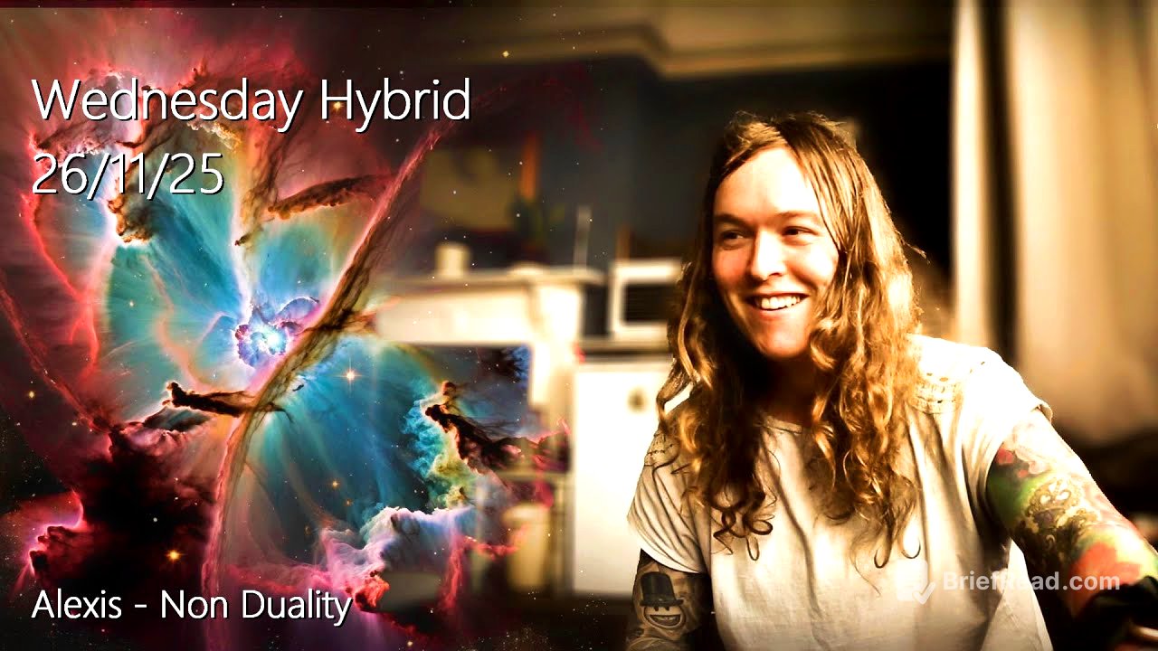 Alexis - Non Duality - Hybrid Meet 26/11/25