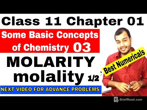 Class 11 Chap 01 : Some Basic Concept Of Chemistry 03 : MOLARITY and MOLALITY || MOLARITY|| MOLALITY