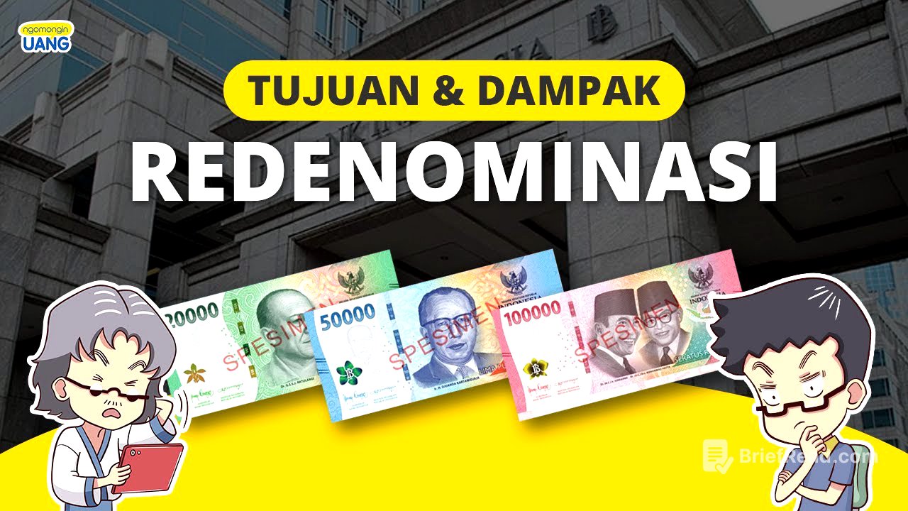 Redenominasi Rupiah : Apa Maksud, Tujuan, dan Dampaknya