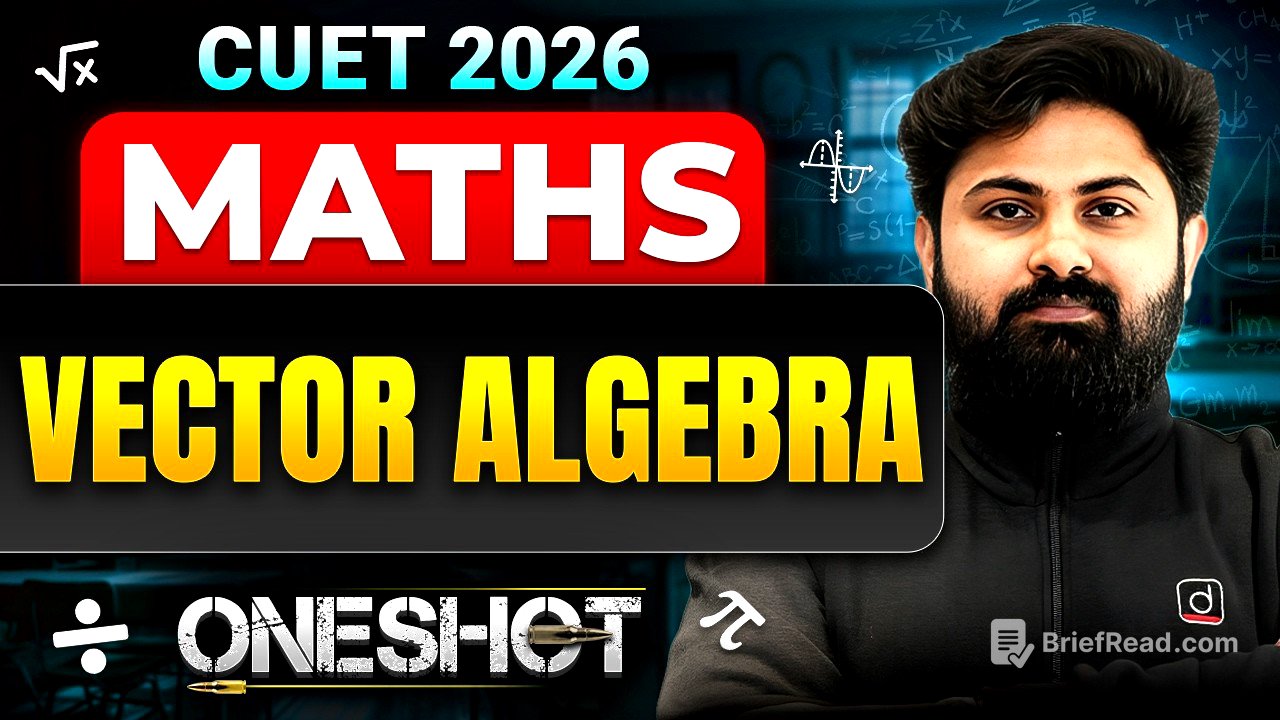 Vector Algebra One Shot | CUET 2026 Maths | Complete Concept + Latest PYQs